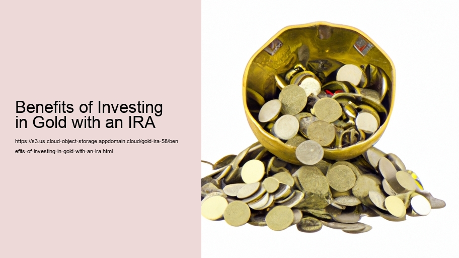 Benefits of Investing in Gold with an IRA